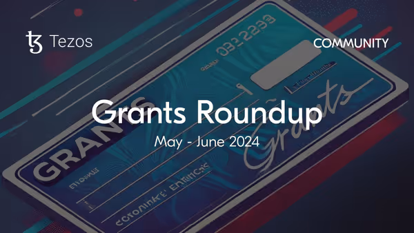 Grants Roundup July 2024